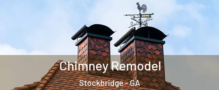  Chimney Remodel Stockbridge - GA