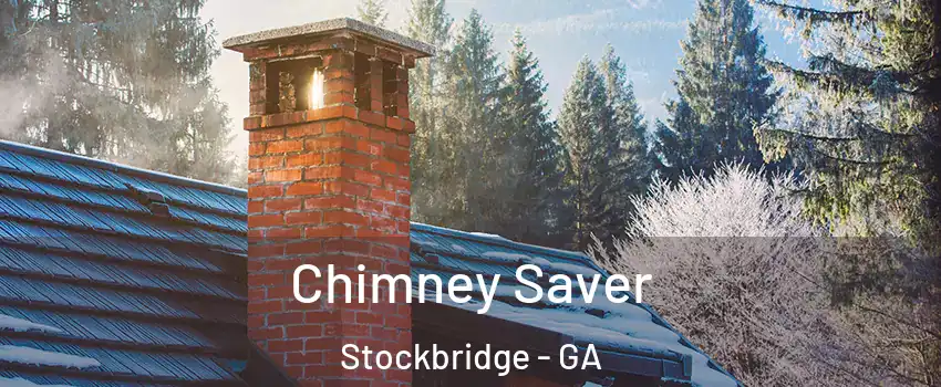  Chimney Saver Stockbridge - GA