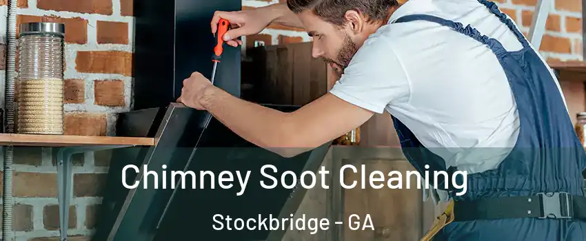  Chimney Soot Cleaning Stockbridge - GA