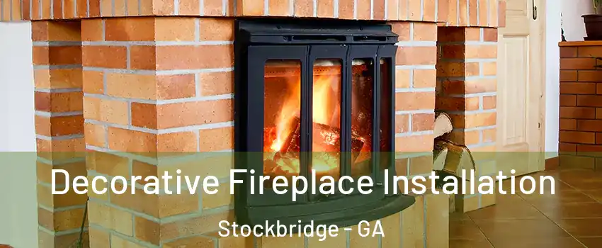  Decorative Fireplace Installation Stockbridge - GA