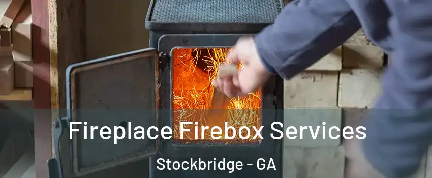  Fireplace Firebox Services Stockbridge - GA