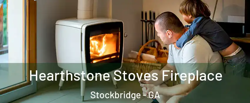  Hearthstone Stoves Fireplace Stockbridge - GA