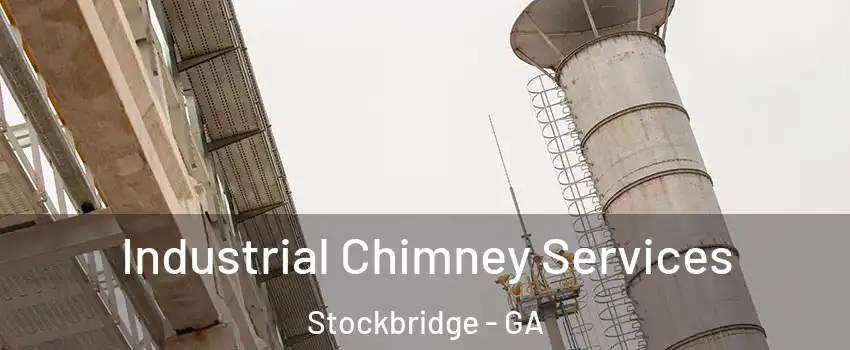  Industrial Chimney Services Stockbridge - GA