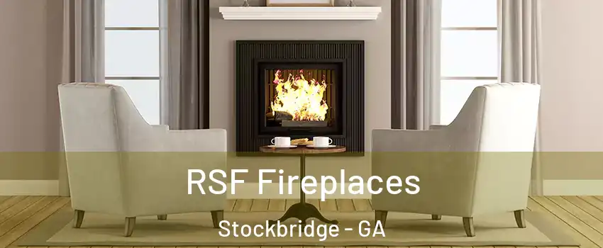  RSF Fireplaces Stockbridge - GA